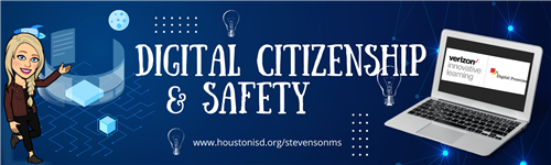 Digital Citizenship & Safety 
